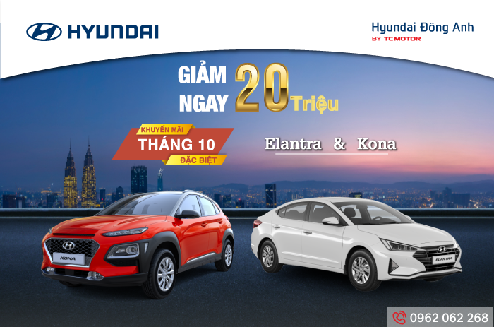 CTKM Elantra và Kona T10.2019