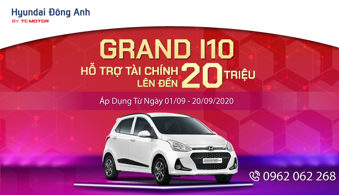 GRAND I10-HỖ TRỢ TÀI CHÍNH 20 TRIỆU